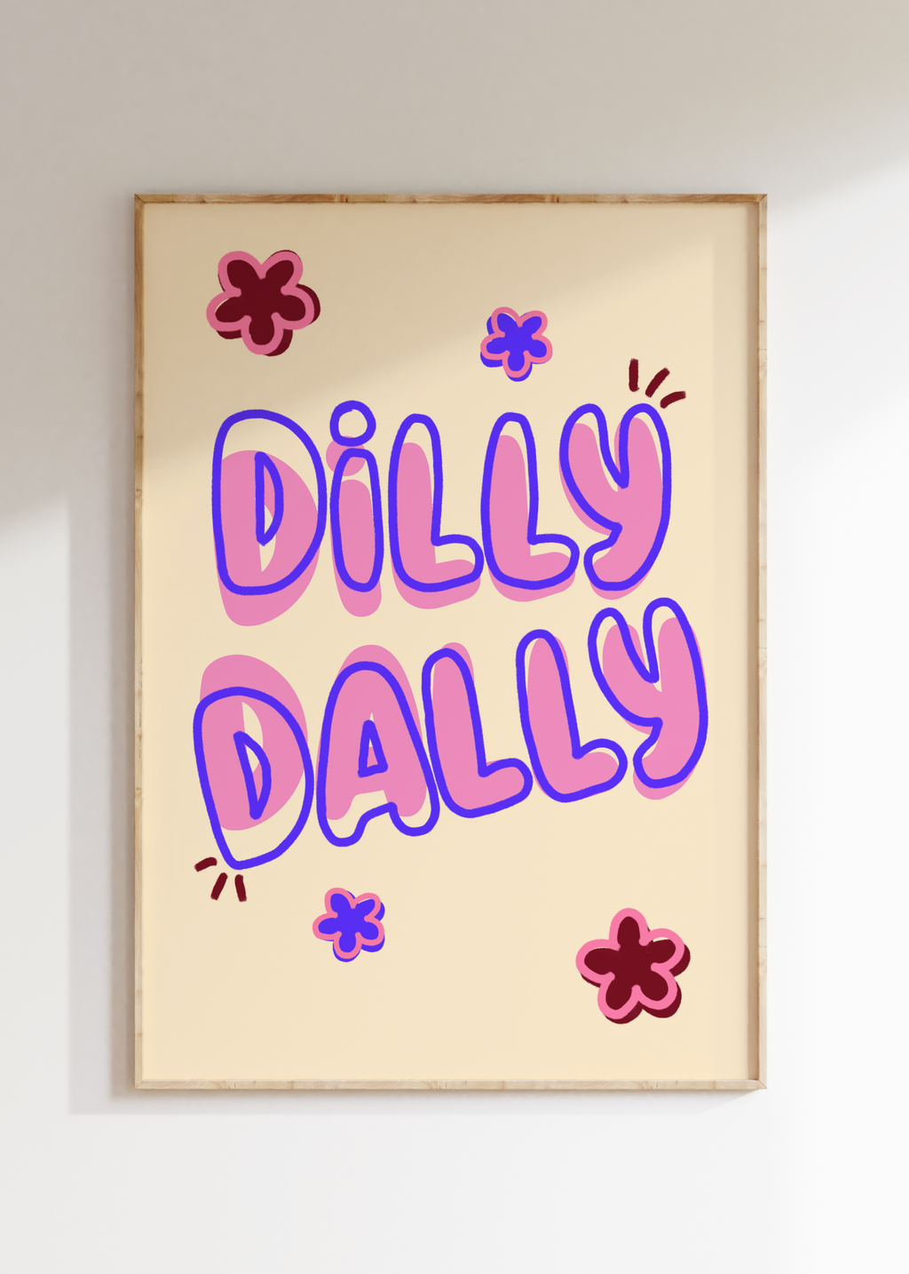 Dilly Dally Art Print