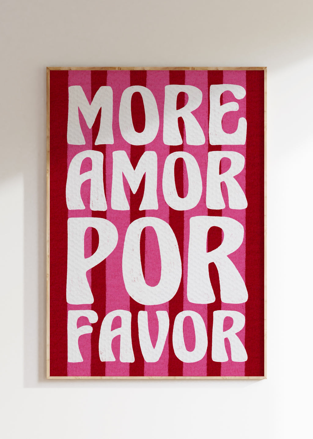 More Amor Por Favour Art Print