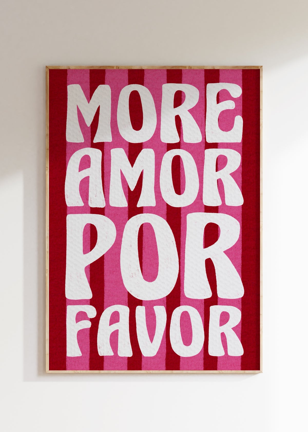 More Amor Por Favour Art Print