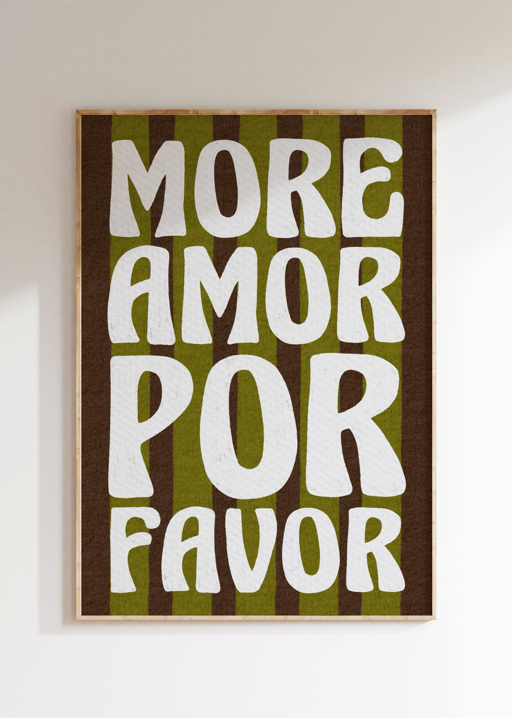 More Amor Por Favour Art Print
