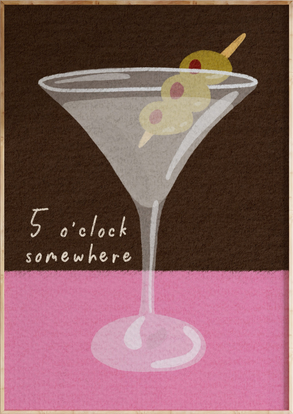 5 o’clock Somewhere Art Print
