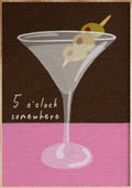 5 o’clock Somewhere Art Print