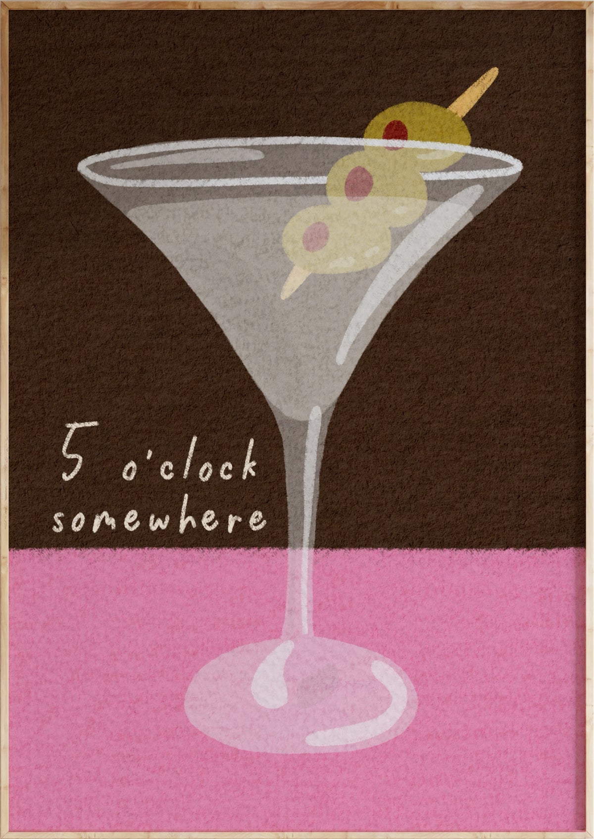 5 o’clock Somewhere Art Print