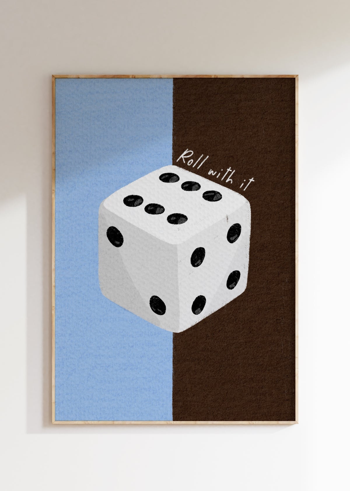 Roll With It Art Print
