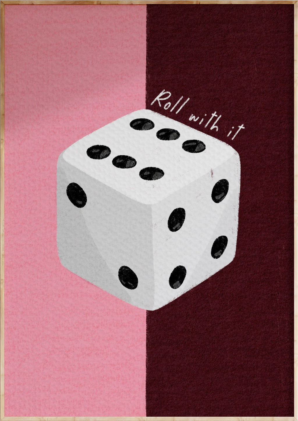 Roll With It Art Print