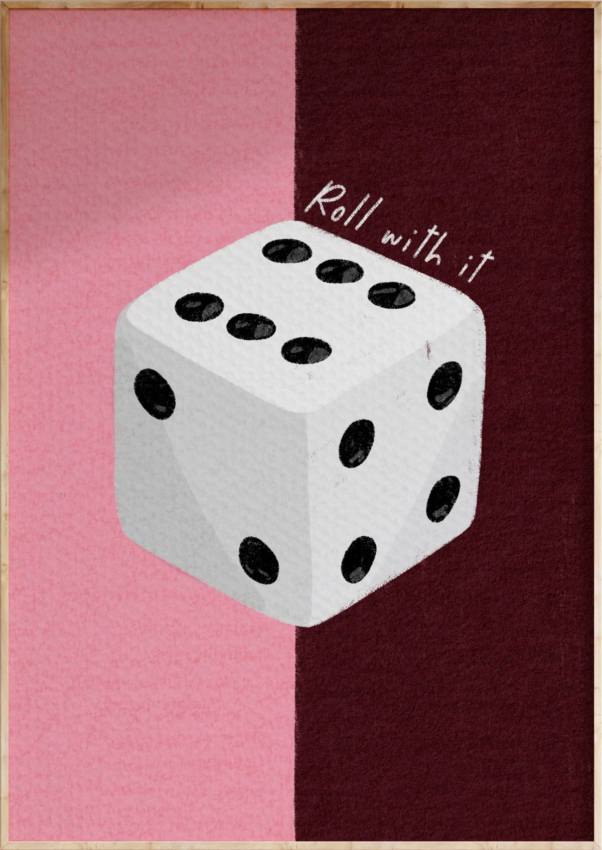 Roll With It Art Print