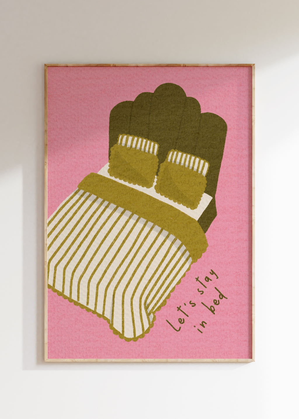 Let’s Stay In Bed Art Print