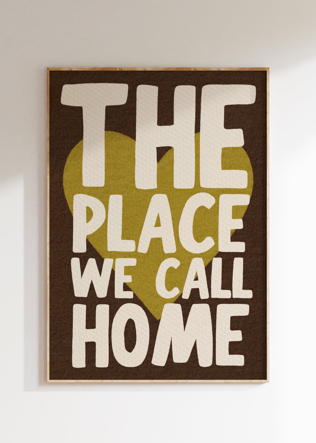 The Place We Call Home Art Print