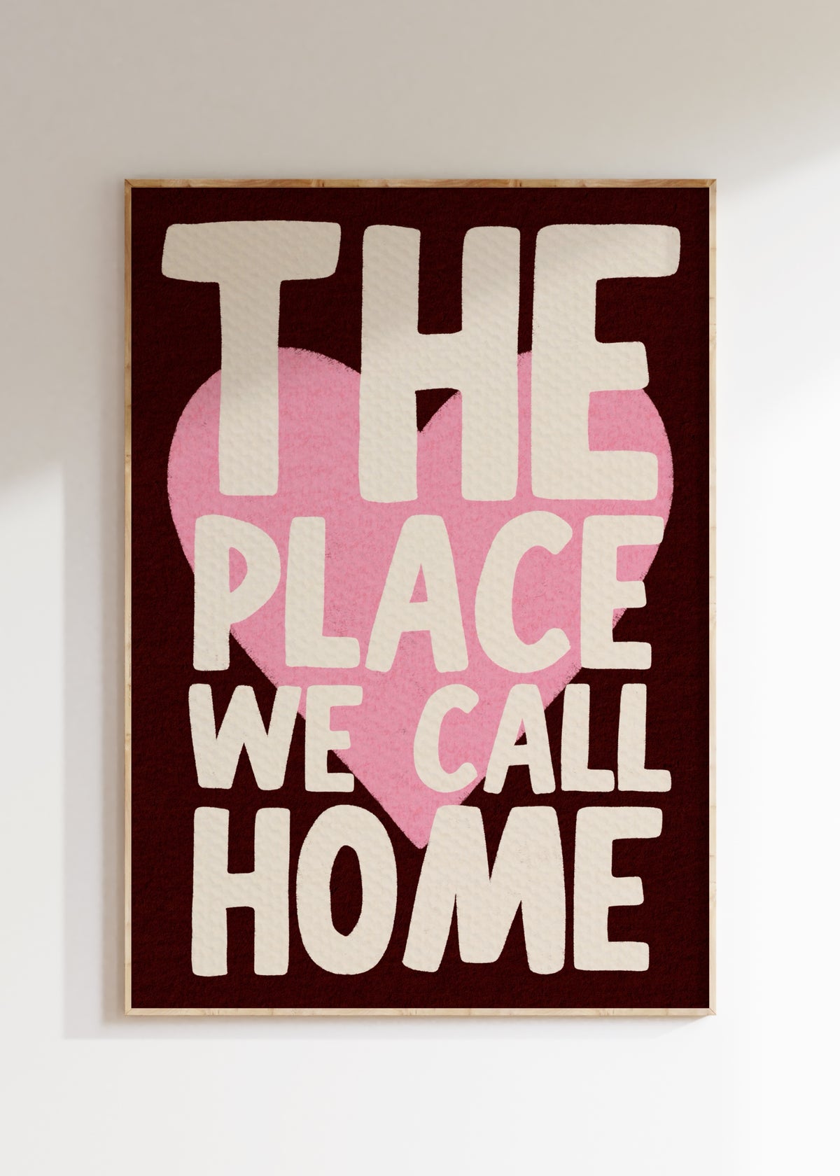 The Place We Call Home Art Print