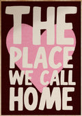 The Place We Call Home Art Print