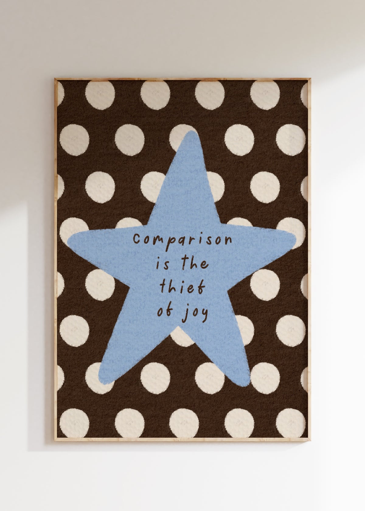Comparison Is The Thief Of Joy Art Print
