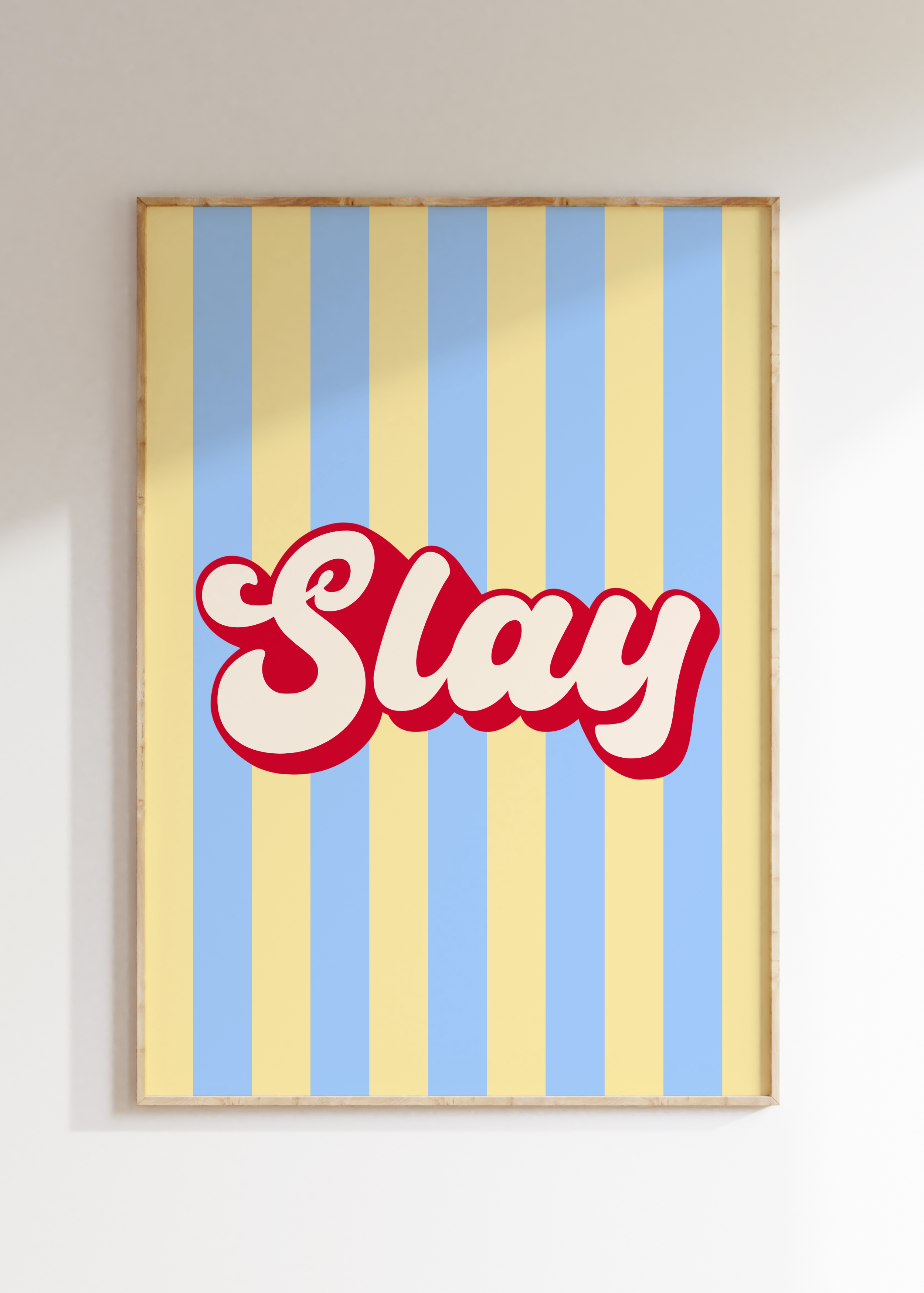 Slay Art Print