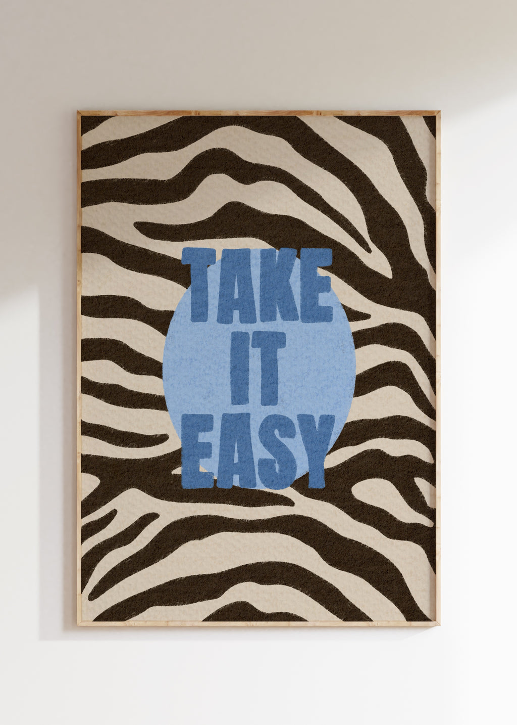 Take It Easy Art Print