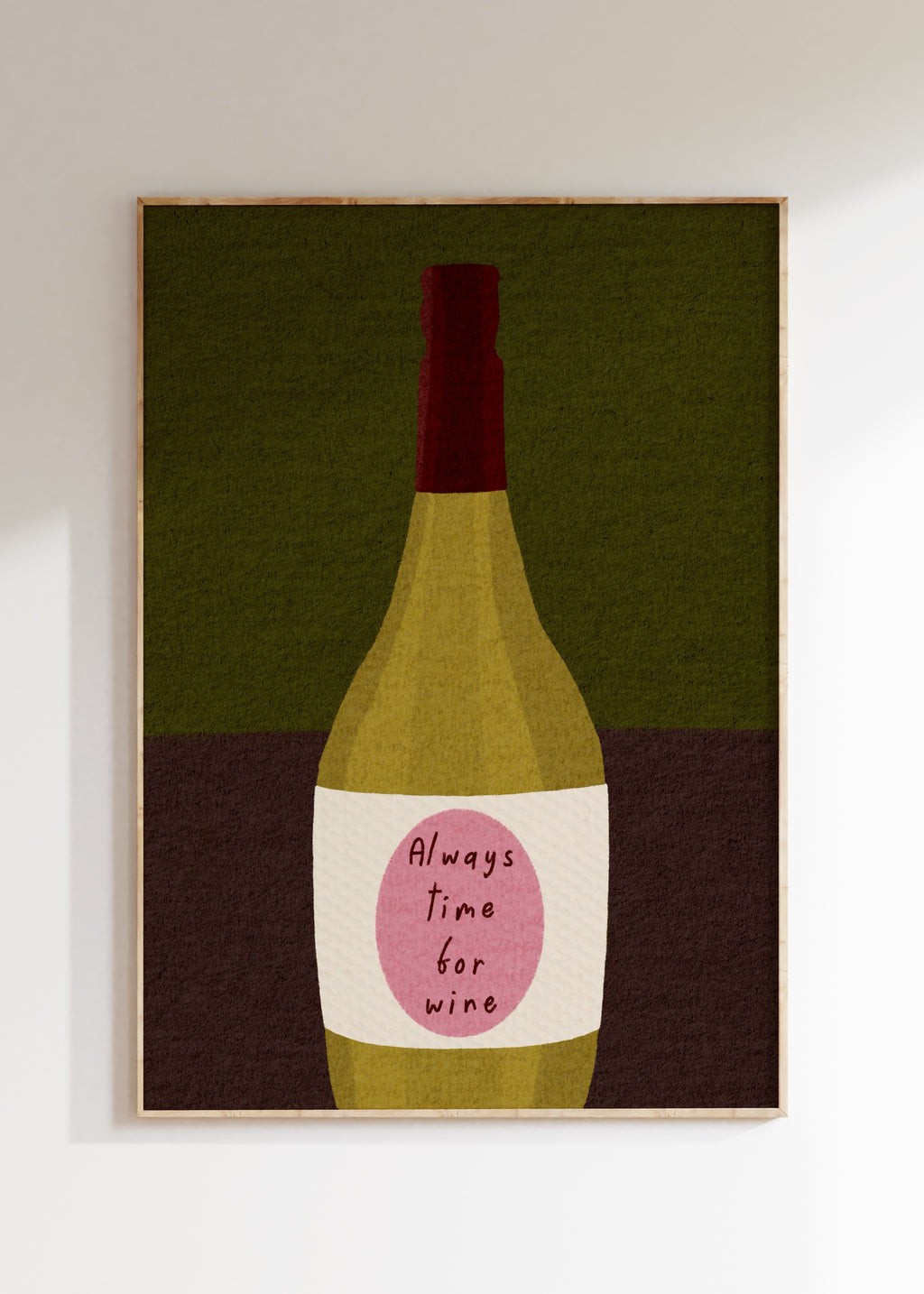 Always Time For Wine Art Print