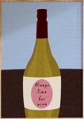 Always Time For Wine Art Print