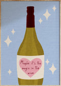 Magic In The Wine Art Print