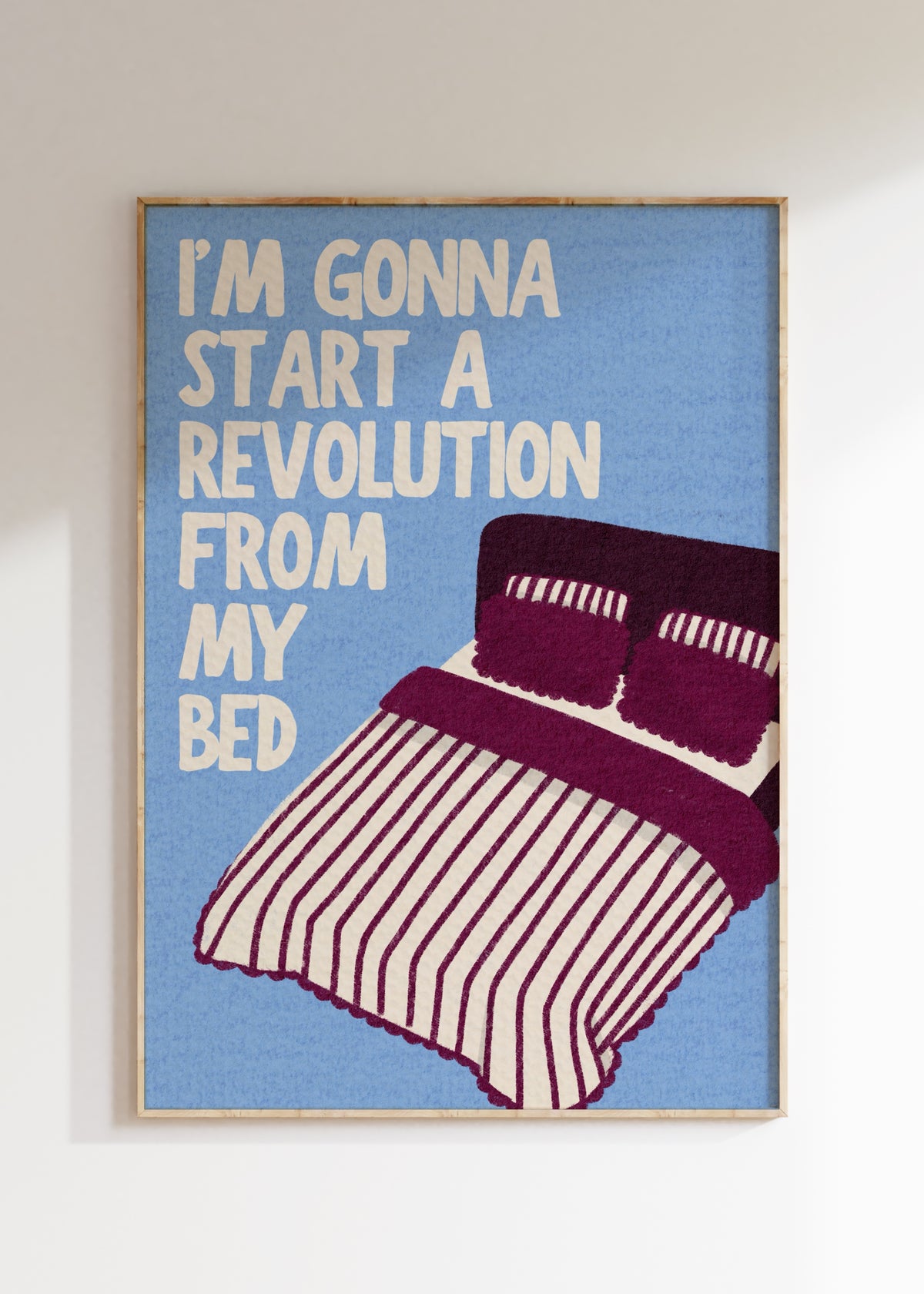 Revolution From My Bed Art Print