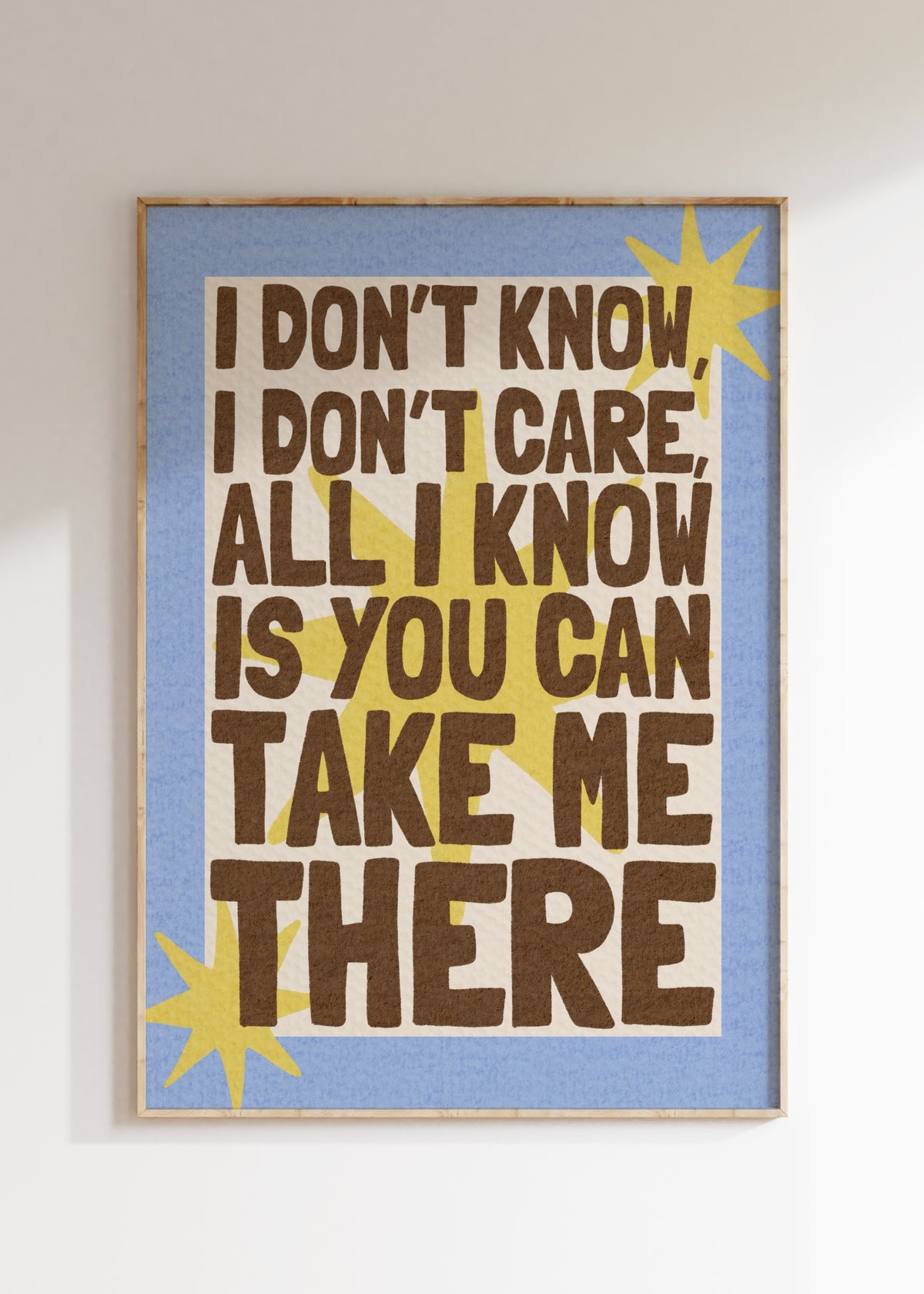 Take Me There Art Print