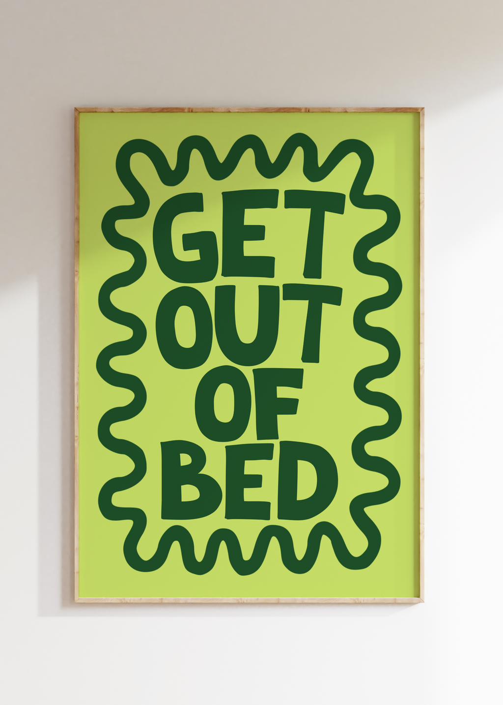 Get Out Of Bed Art Print
