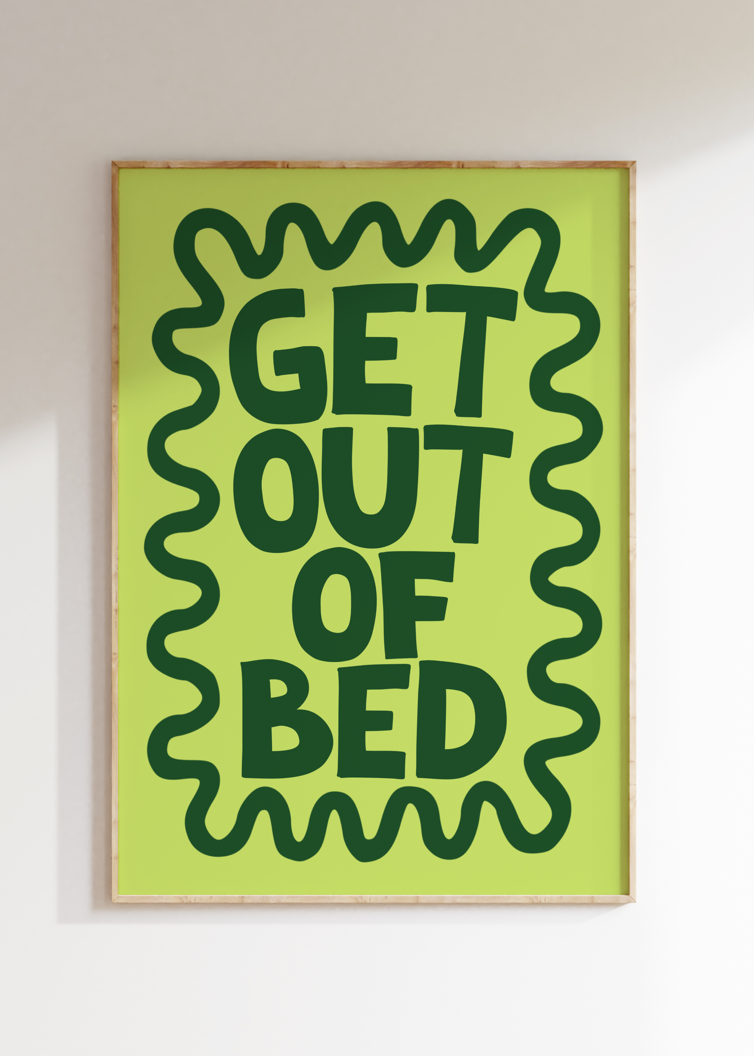Get Out Of Bed Art Print