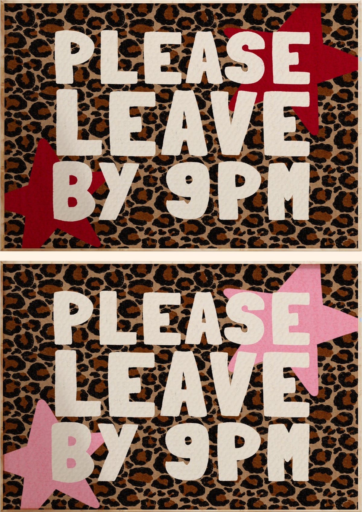 Leave By 9pm Art Print