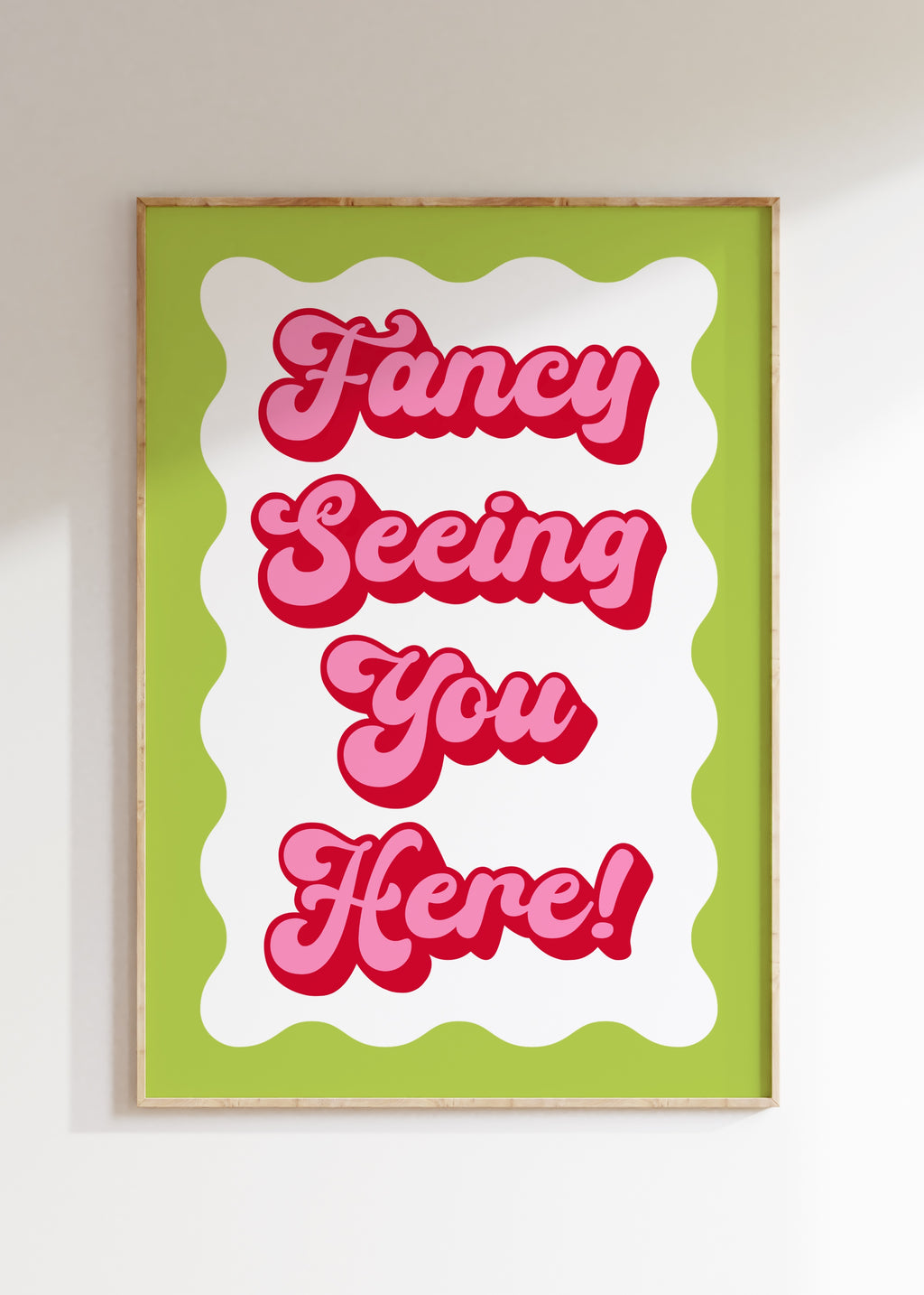 Fancy Seeing You Here Art Print