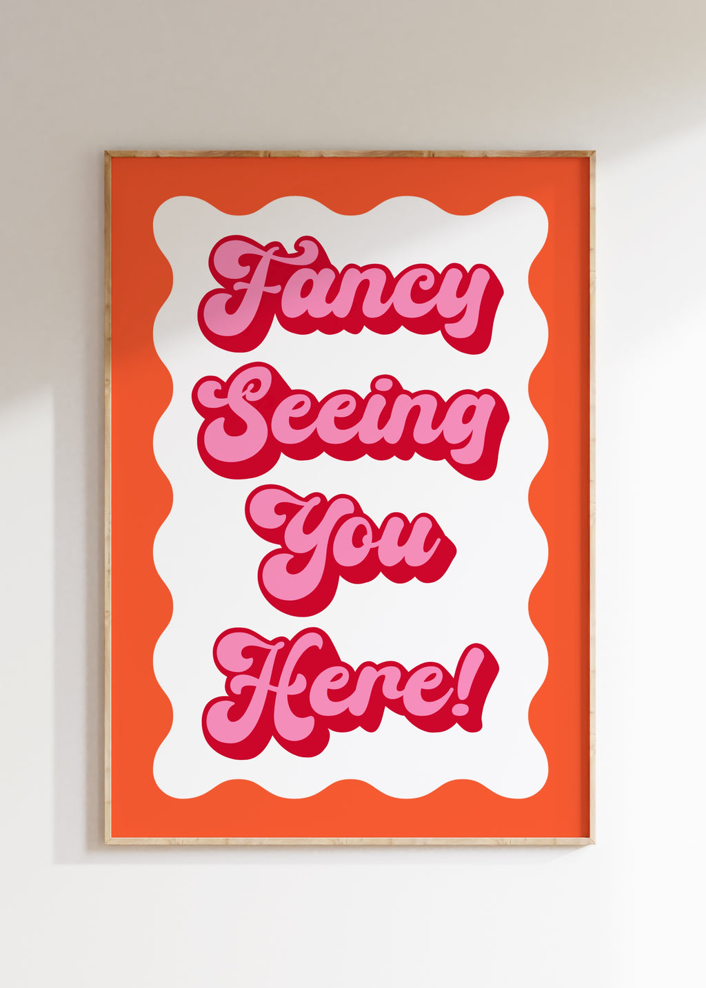 Fancy Seeing You Here Art Print