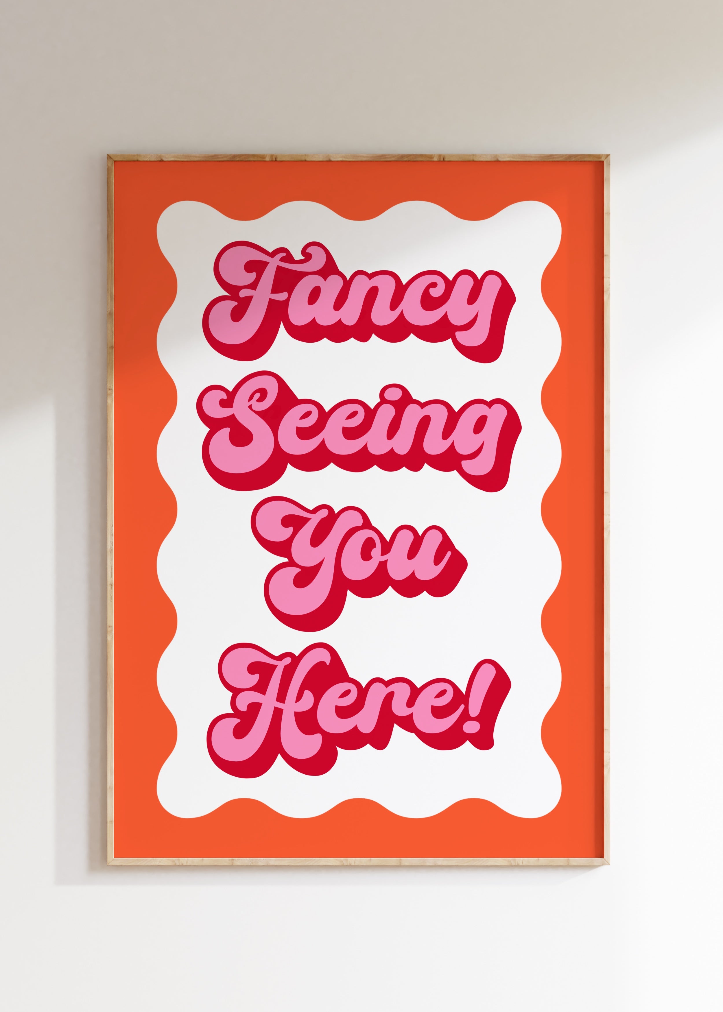 Fancy Seeing You Here Art Print