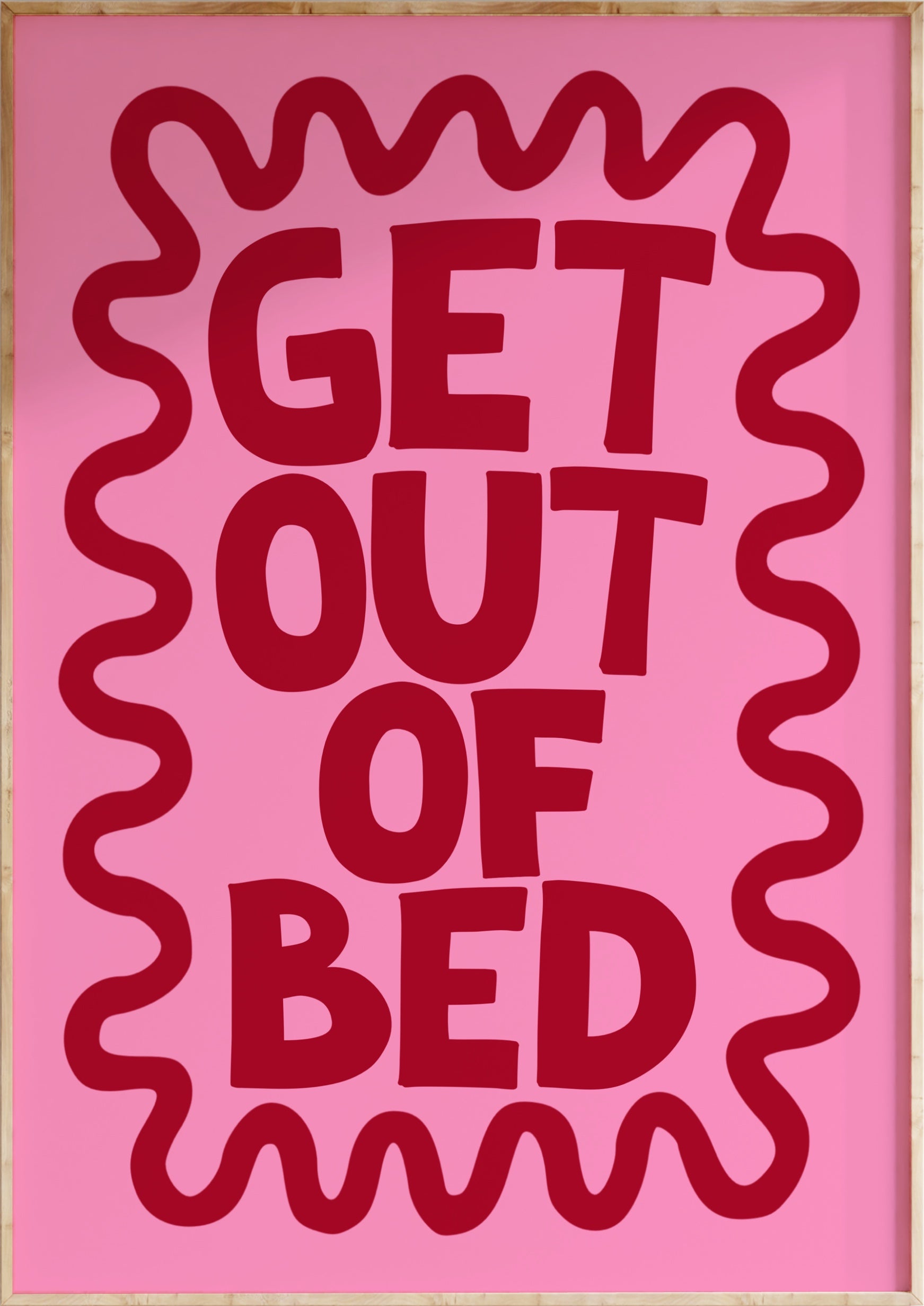 Get Out Of Bed Art Print