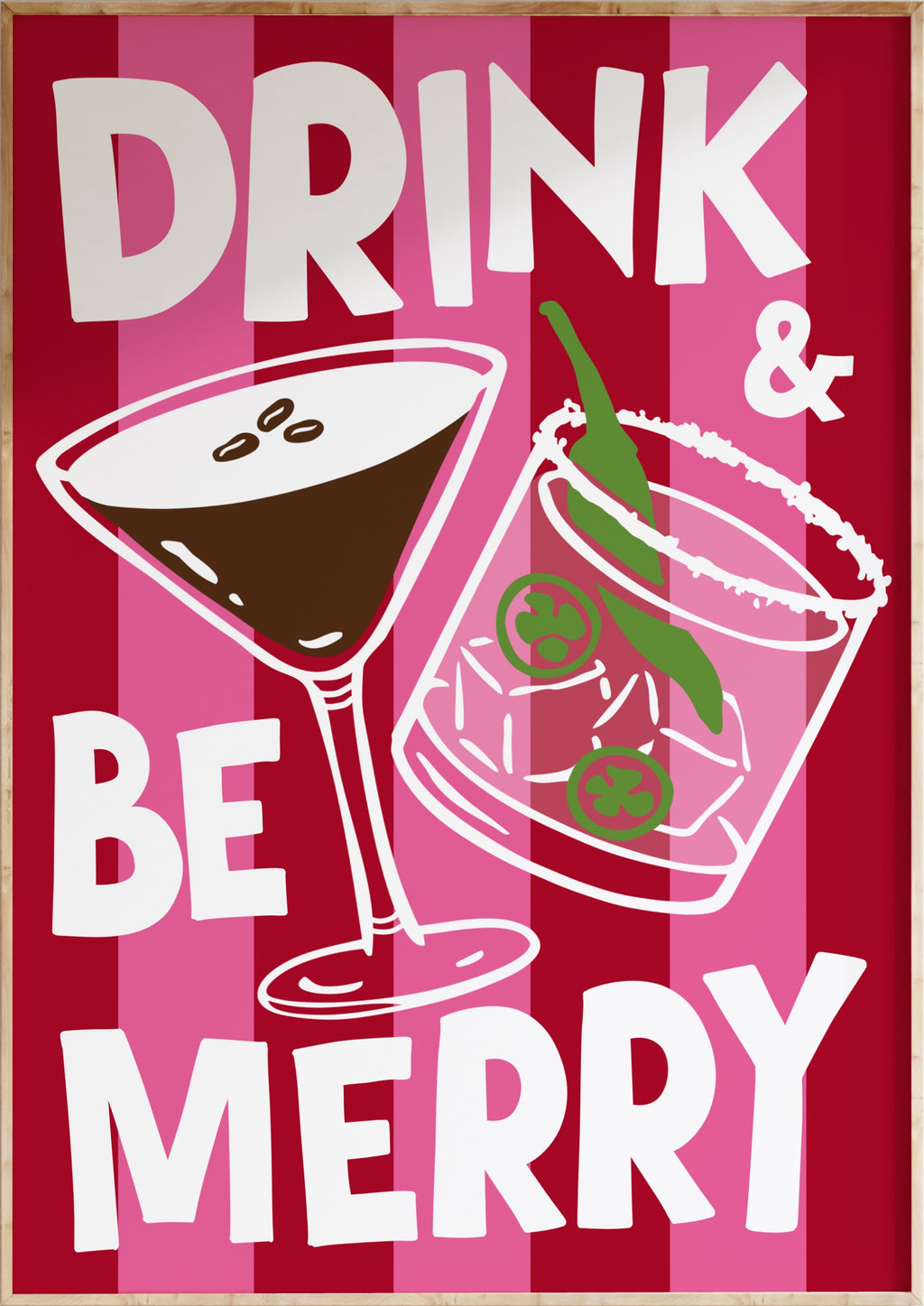 Drink & Be Merry Art Print