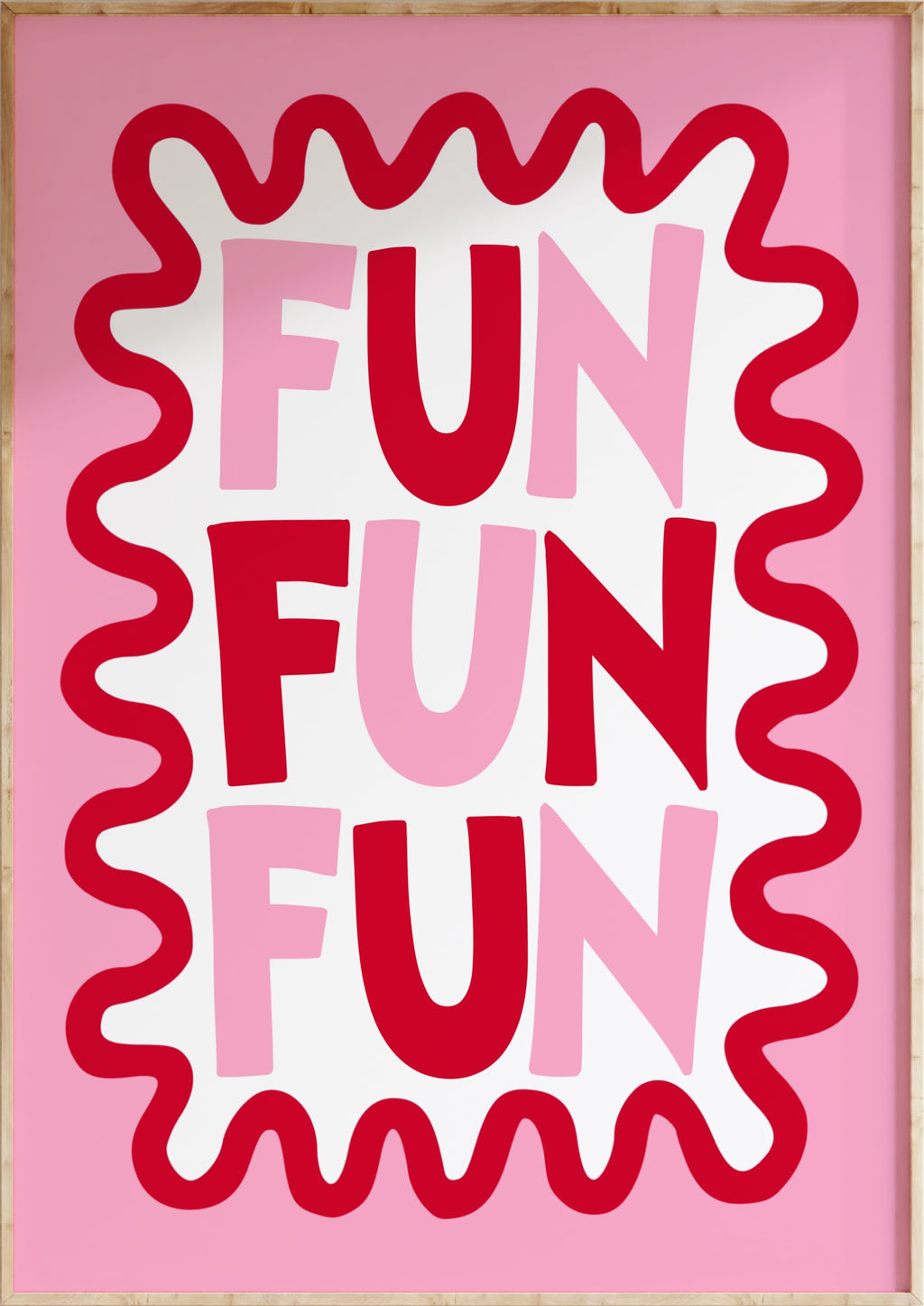 Fun Fun Fun Art Print