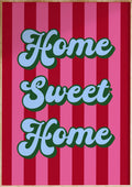 Home Sweet Home Striped Art Print
