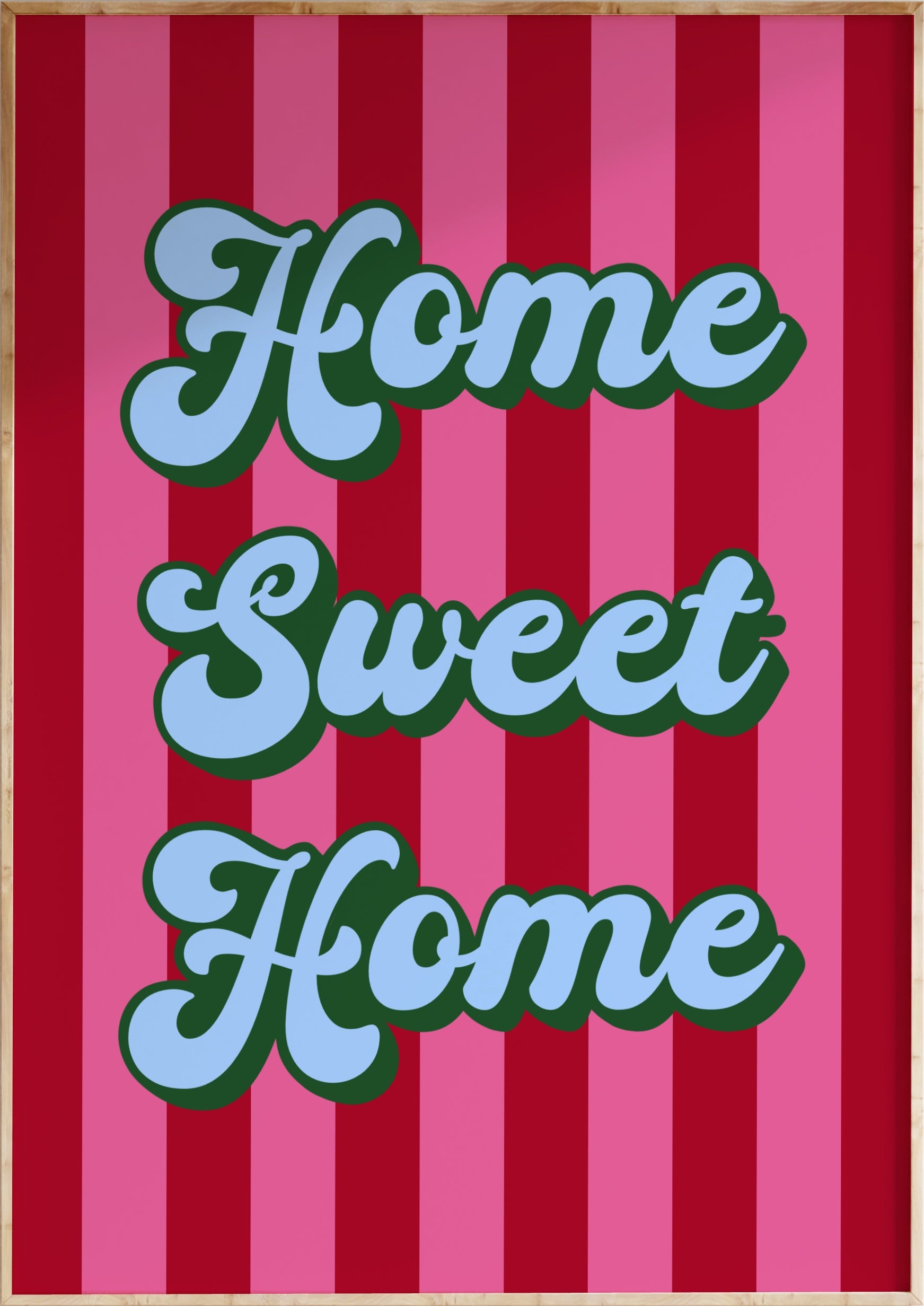 Home Sweet Home Striped Art Print