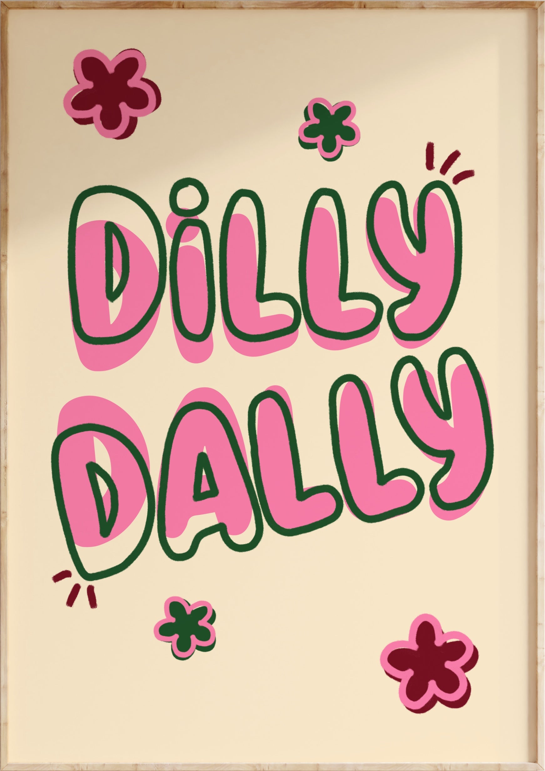 Dilly Dally Art Print