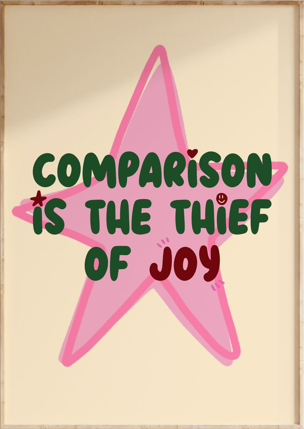 Comparison Is The Thief Of Joy Art Print