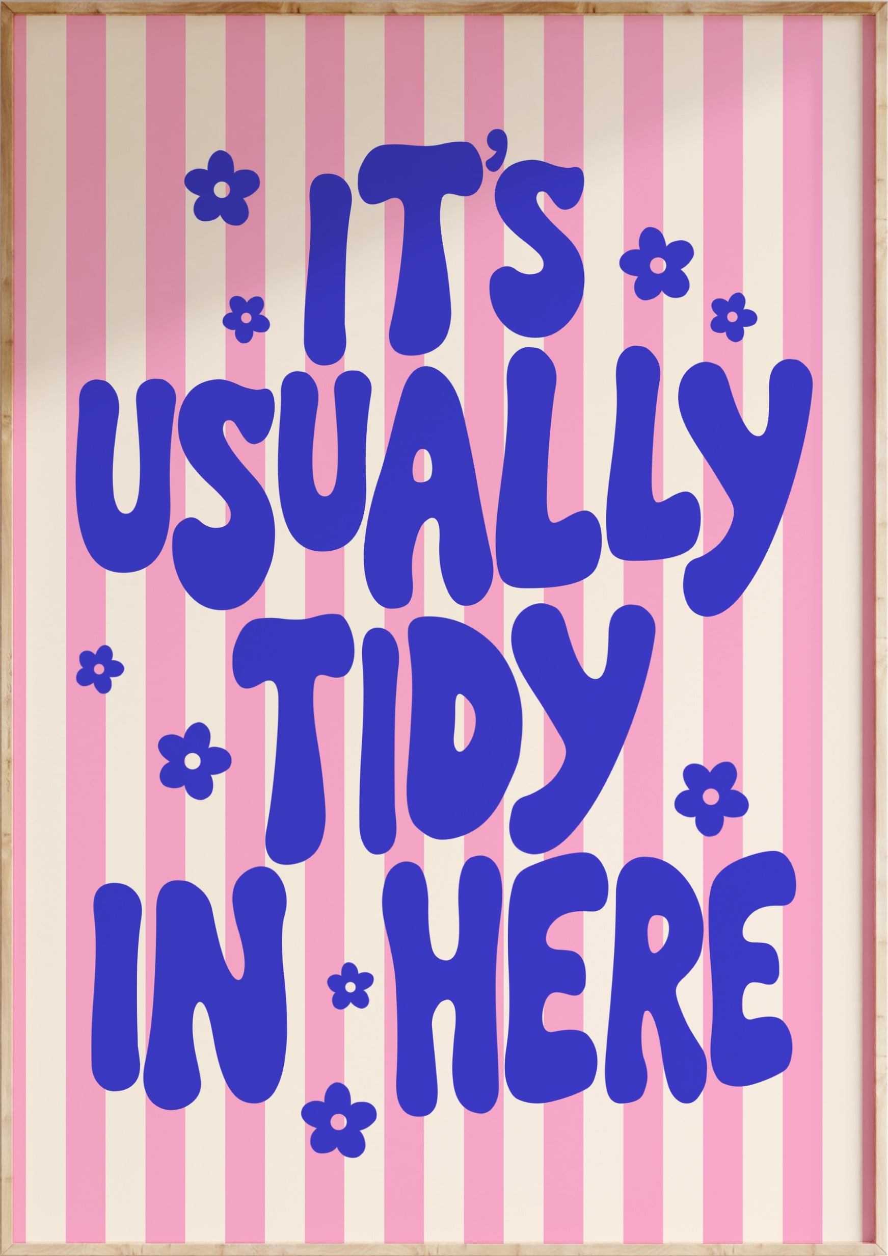 Usually Tidy Art Print
