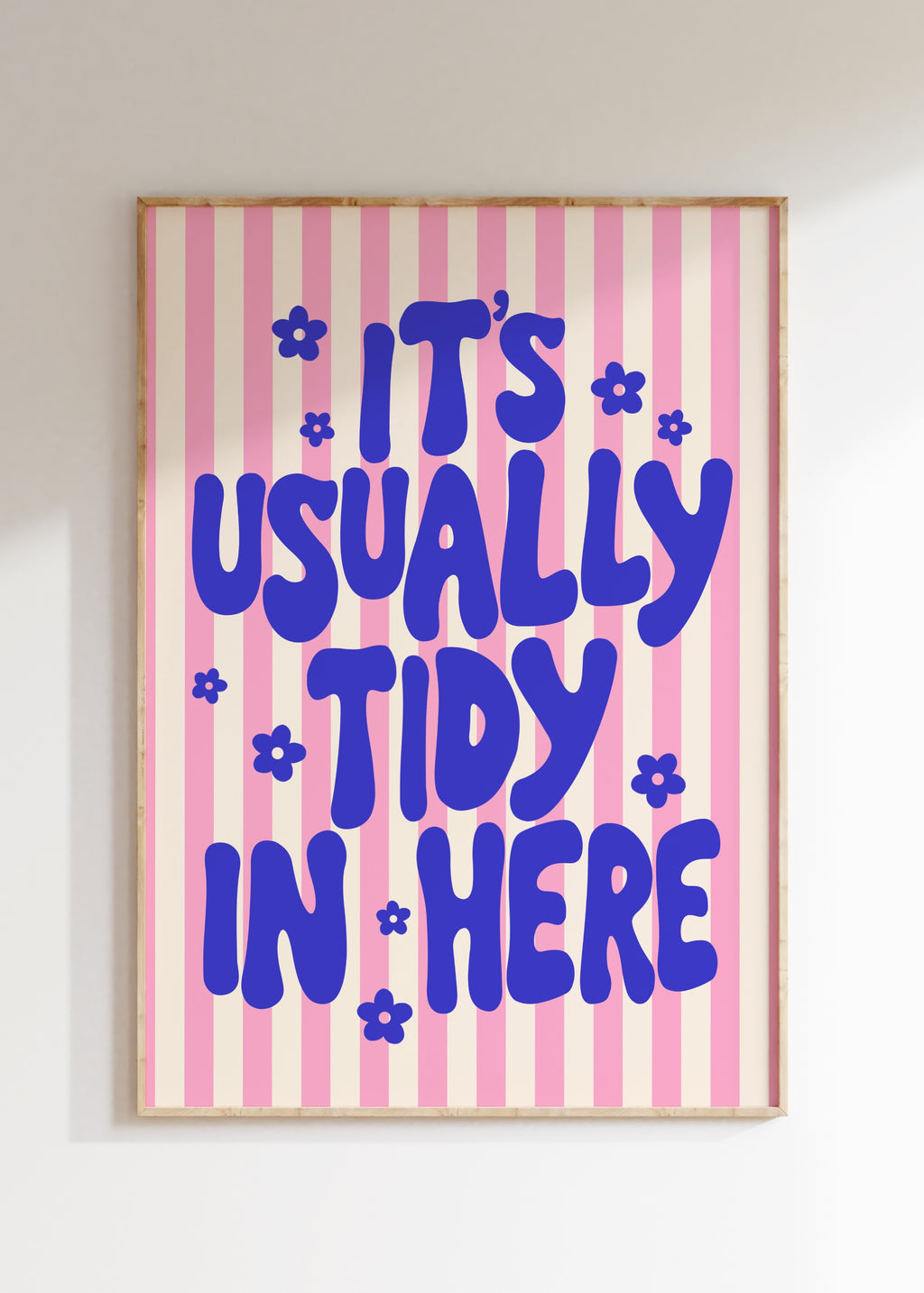 Usually Tidy Art Print