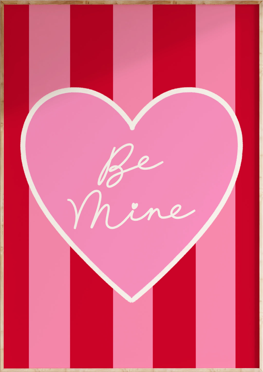 Be Mine Art Print