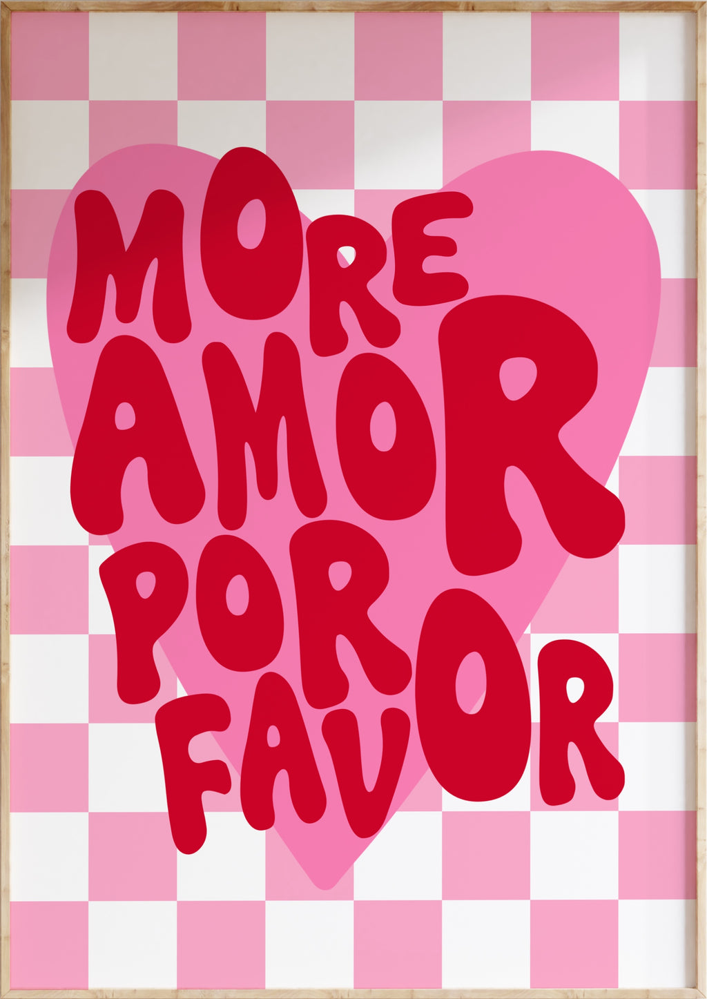 More Amor Por Favour Art Print