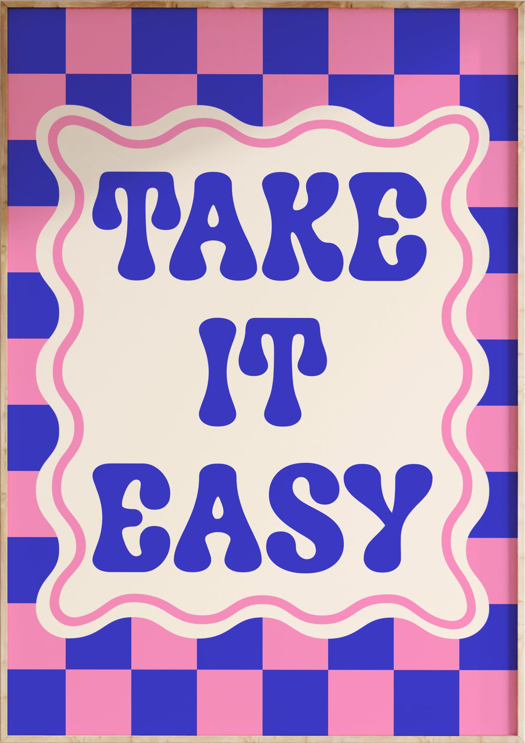 Take It Easy Art Print
