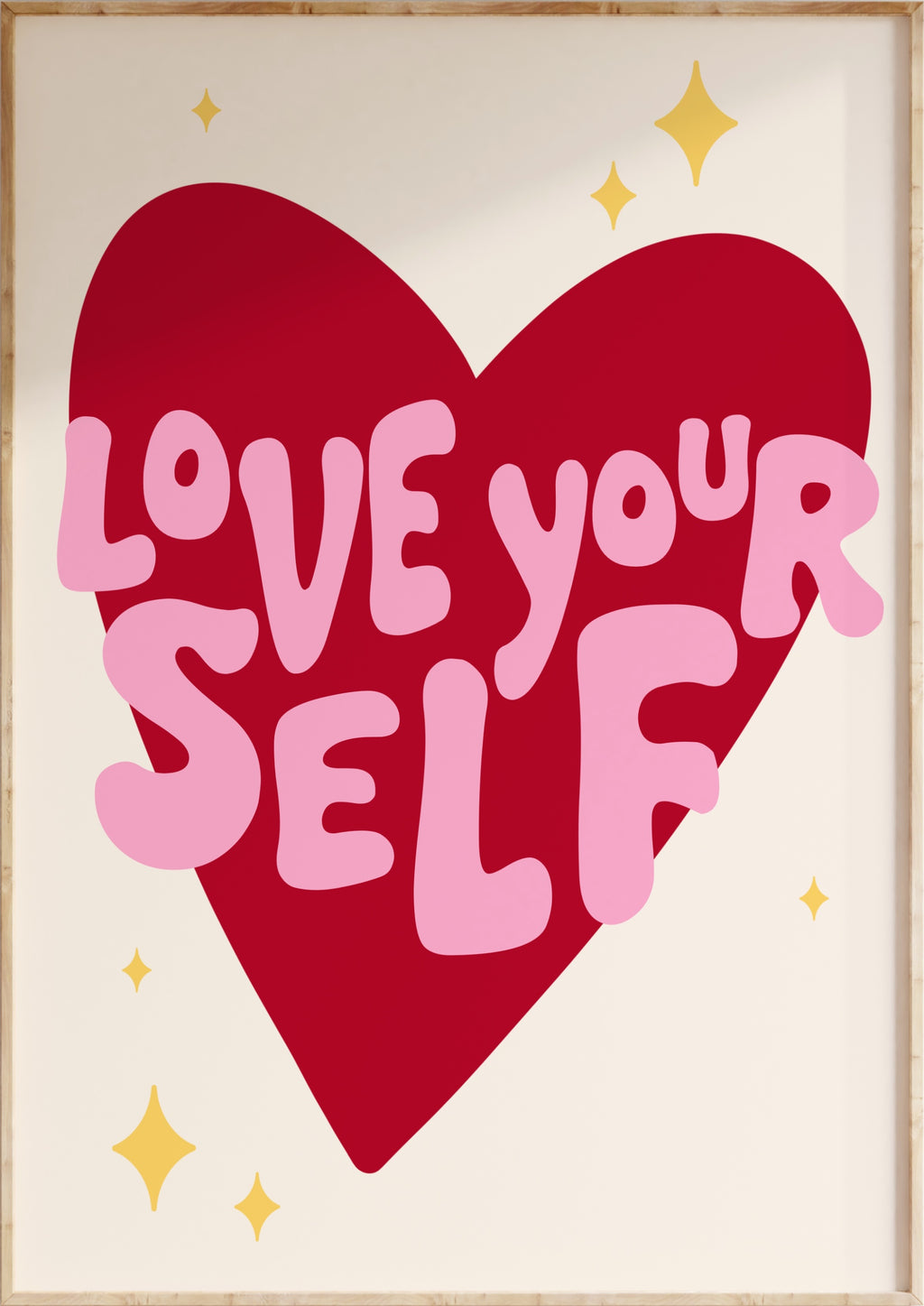 Love Your Self Art Print