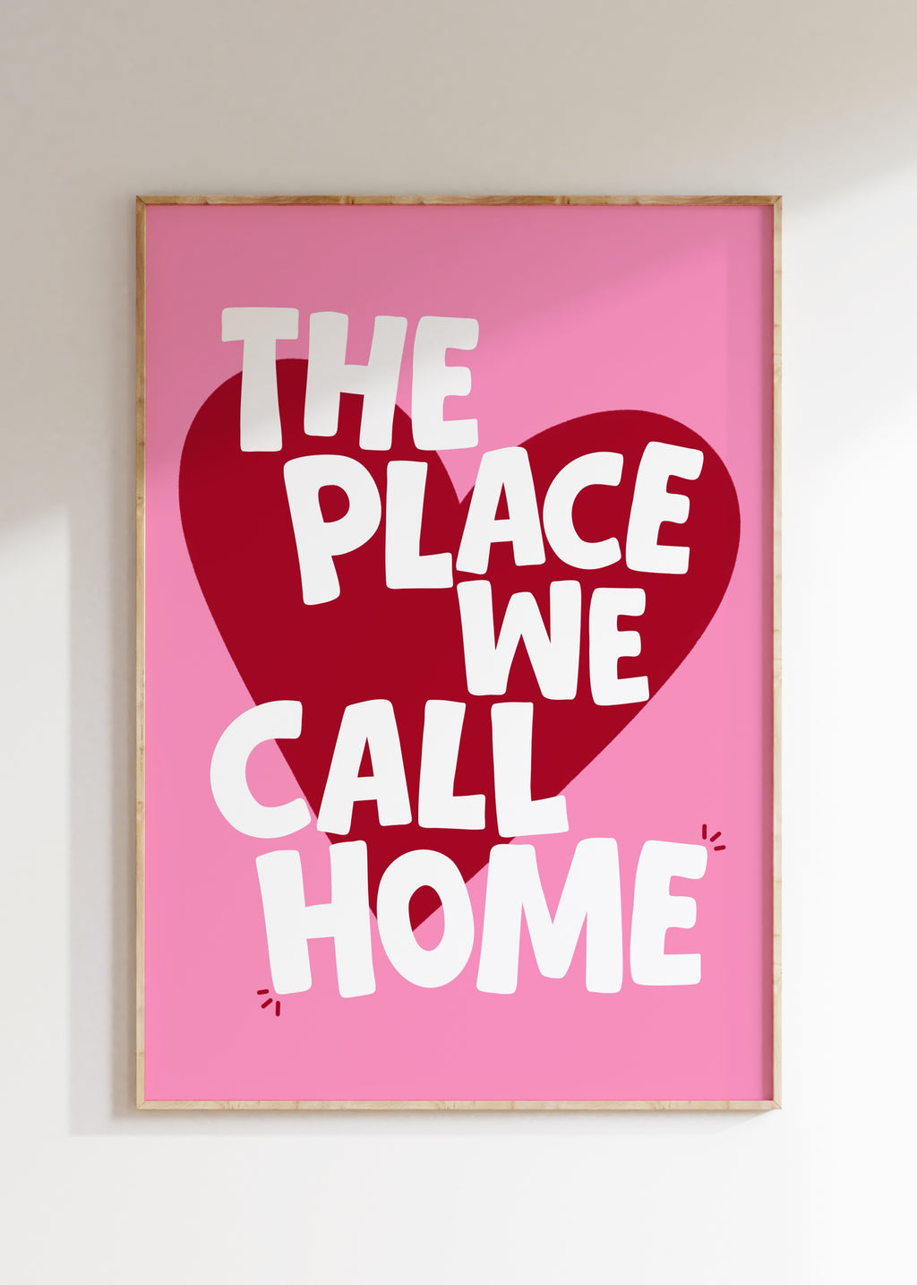 The Place We Call Home Art Print