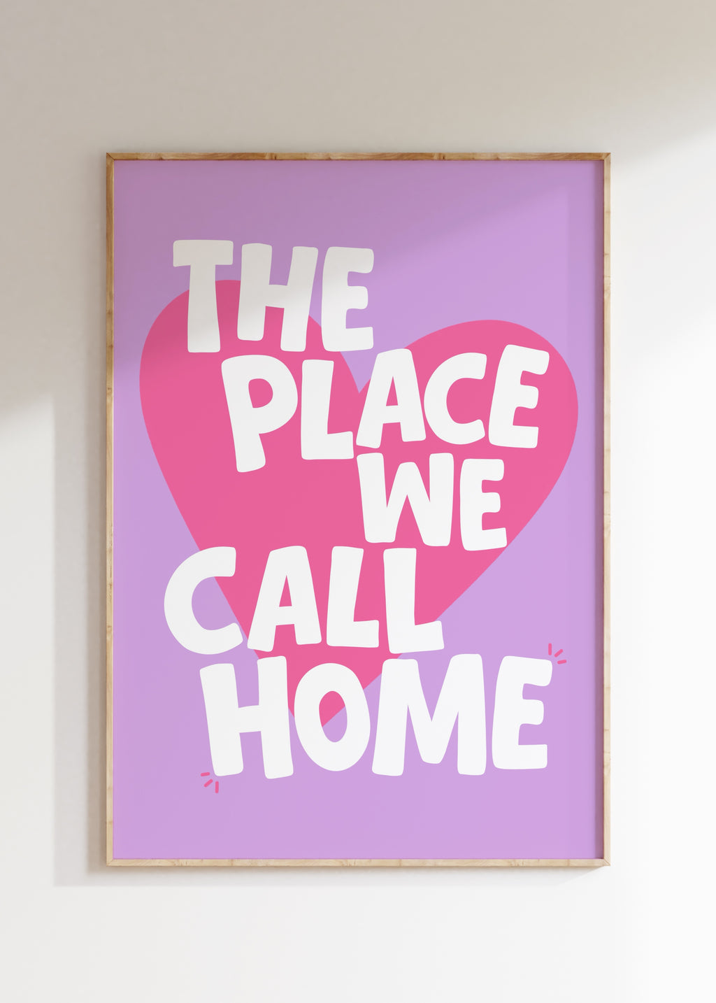 The Place We Call Home Art Print