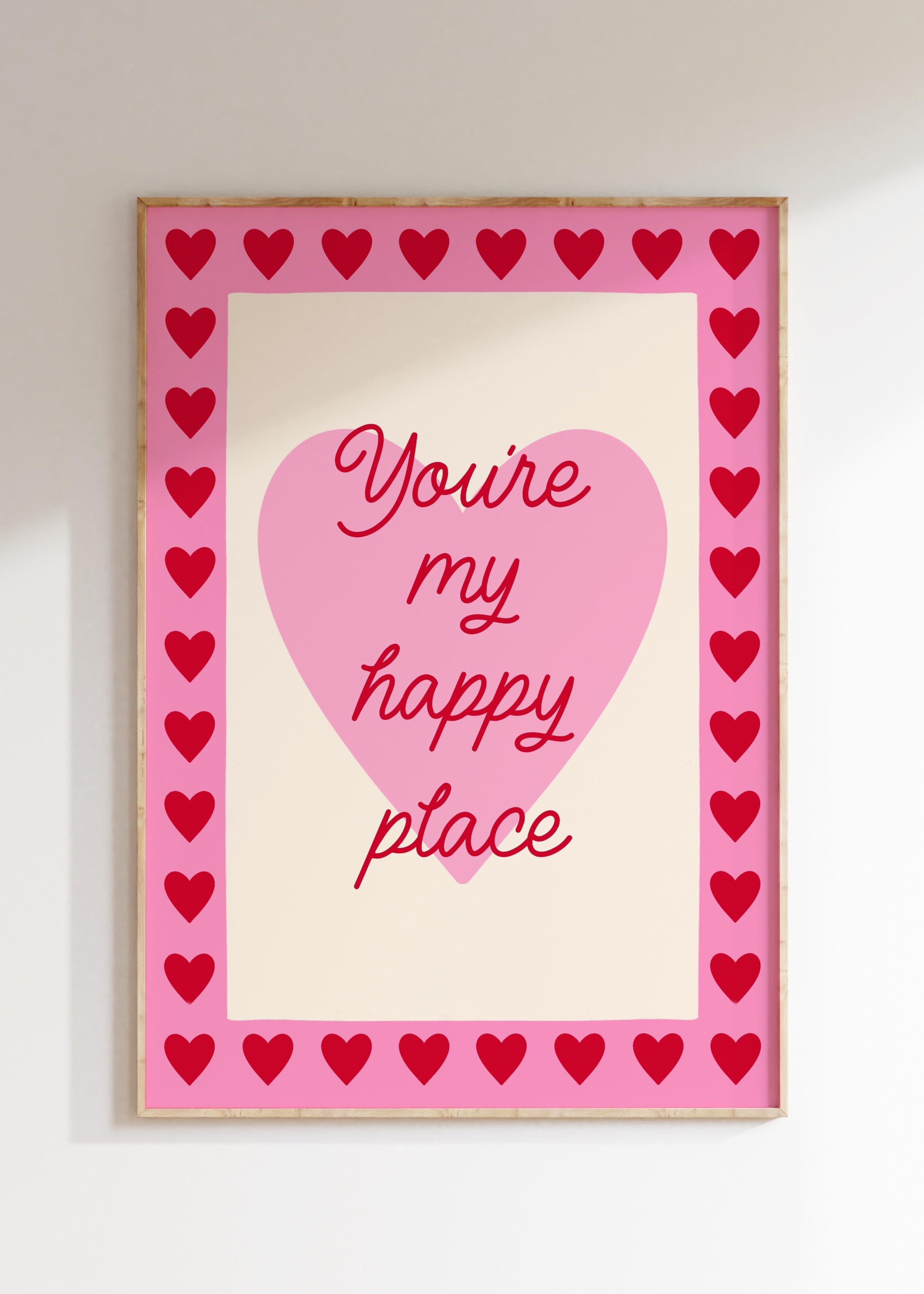 You’re My Happy Place Art Print