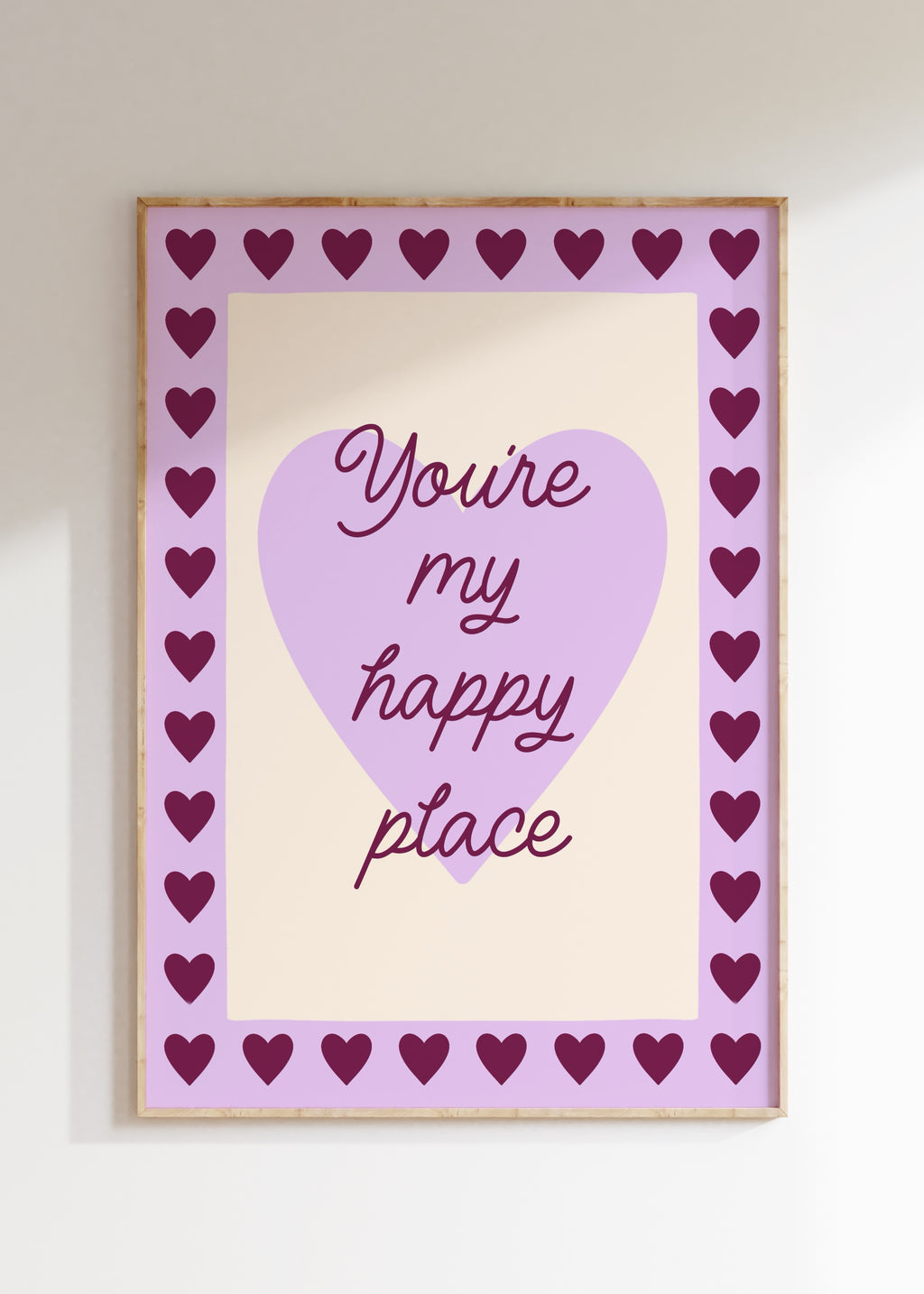 You’re My Happy Place Art Print
