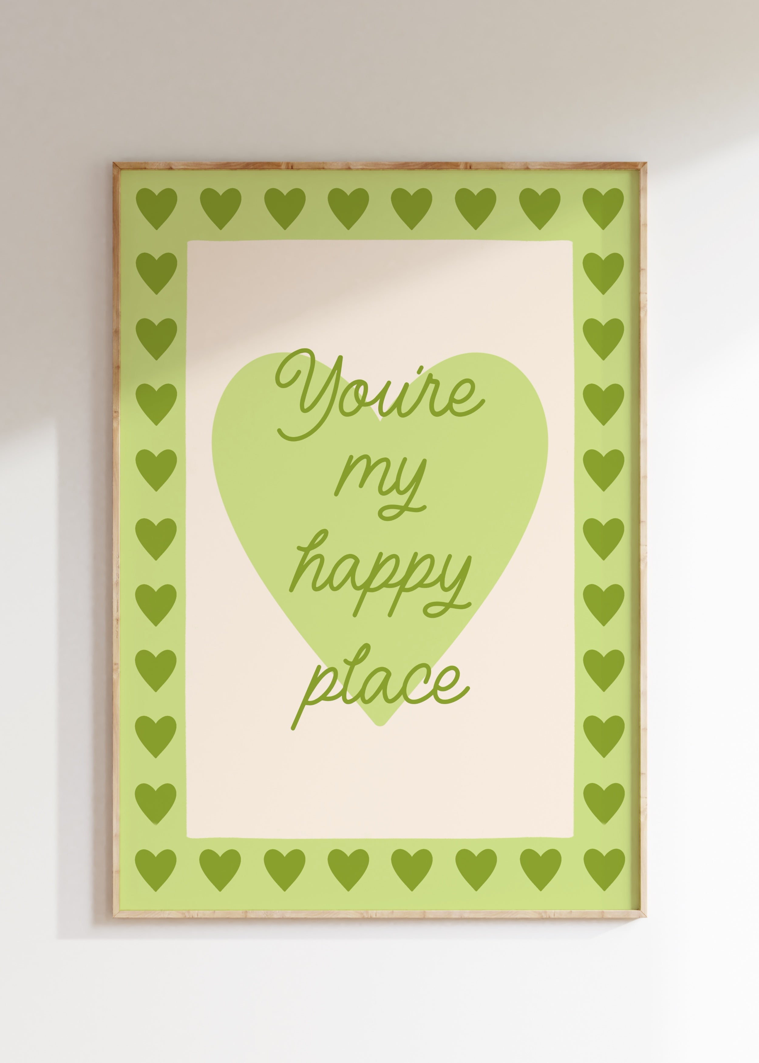 You’re My Happy Place Art Print