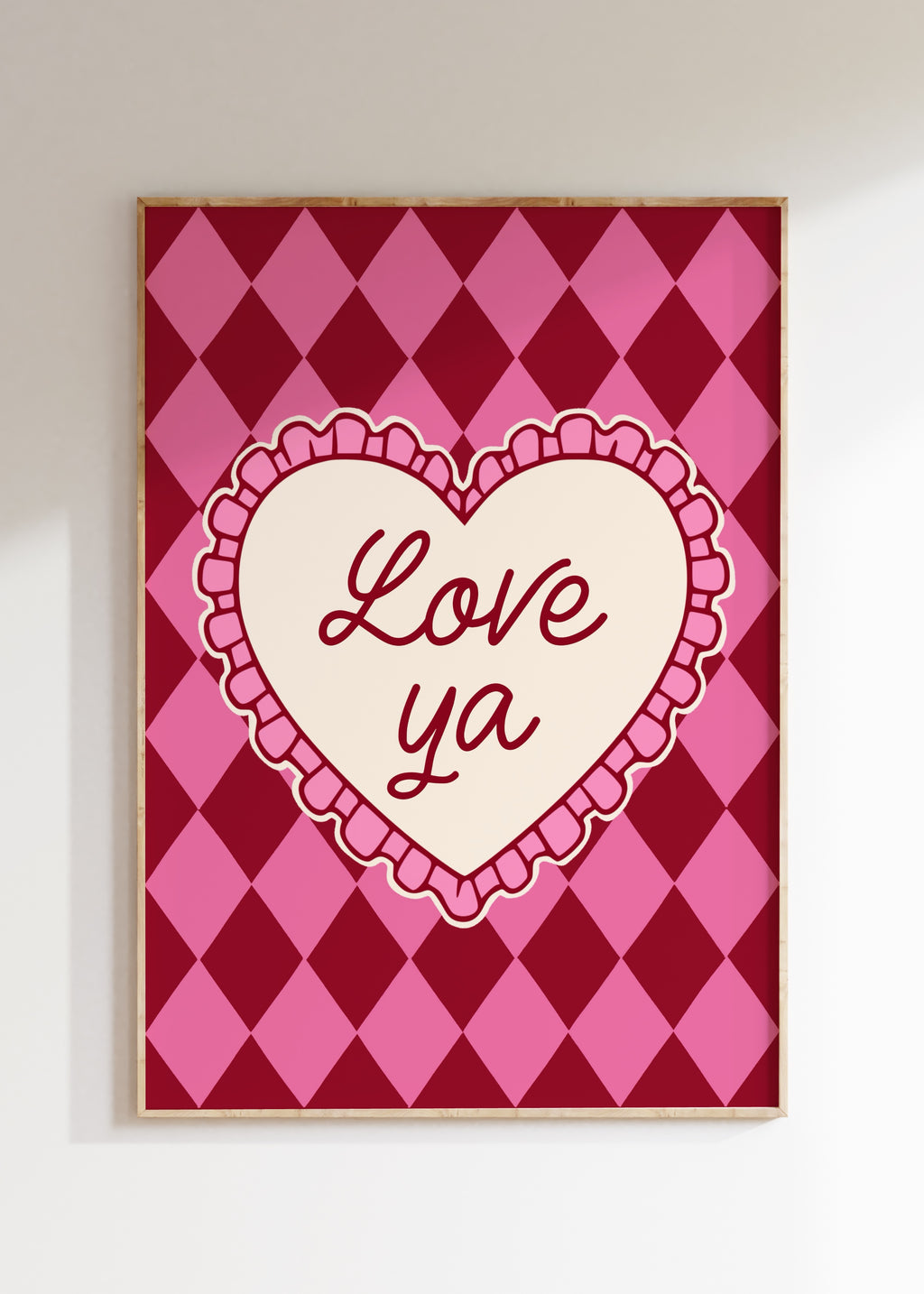 Love Ya Art Print
