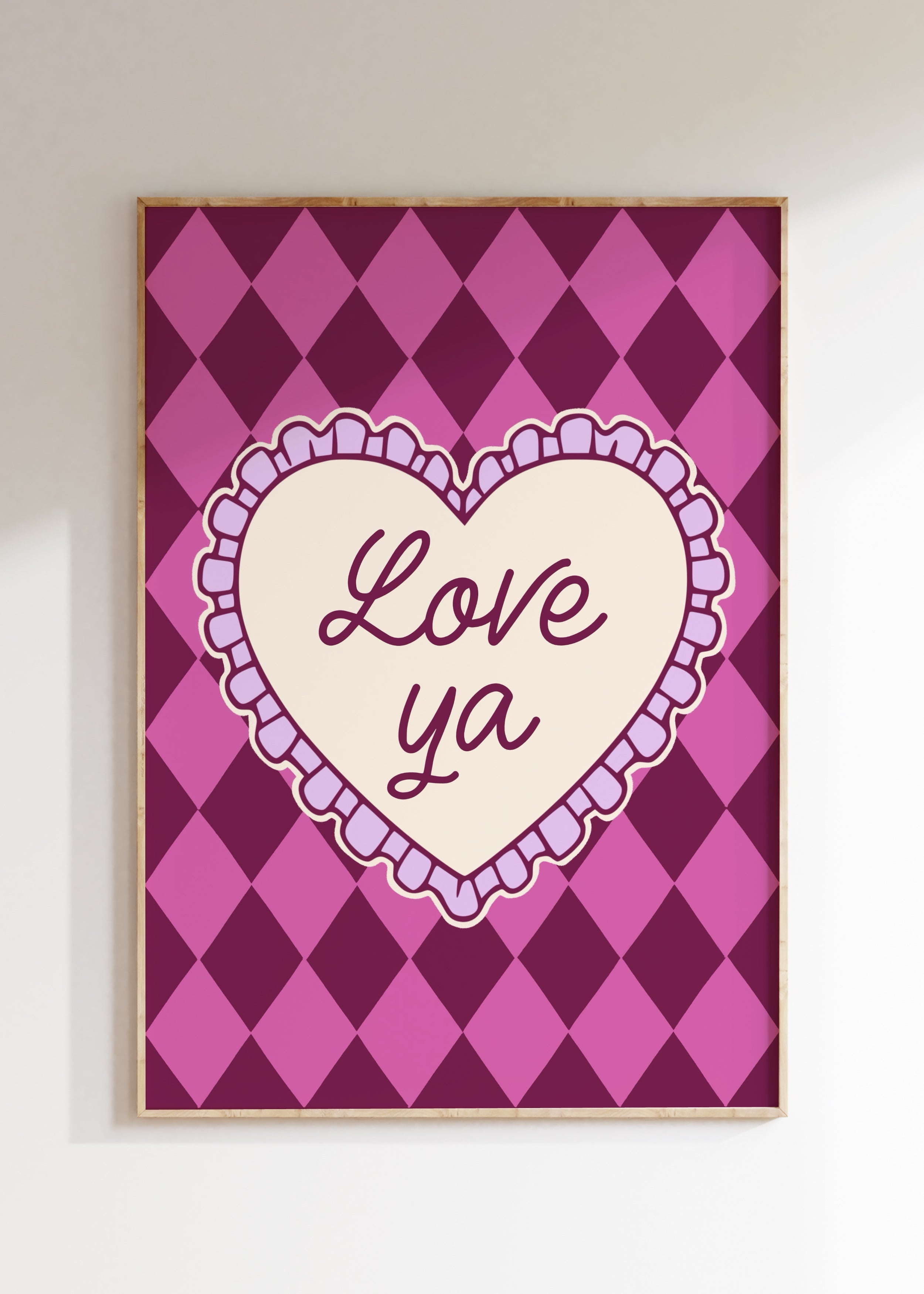 Love Ya Art Print