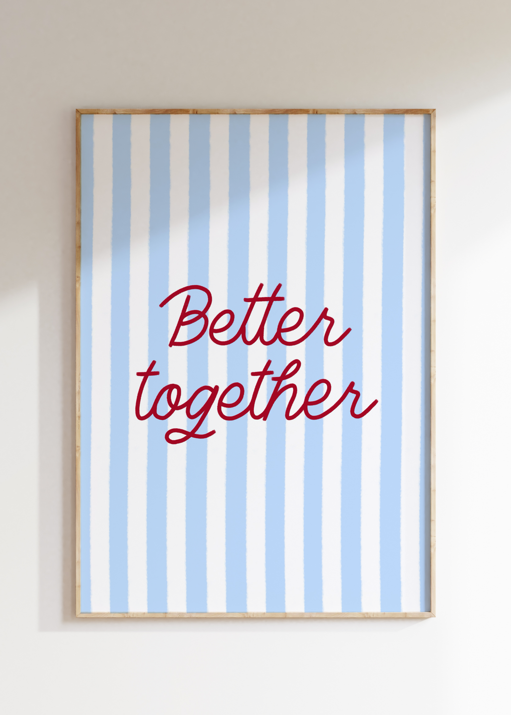 Better Together Art Print