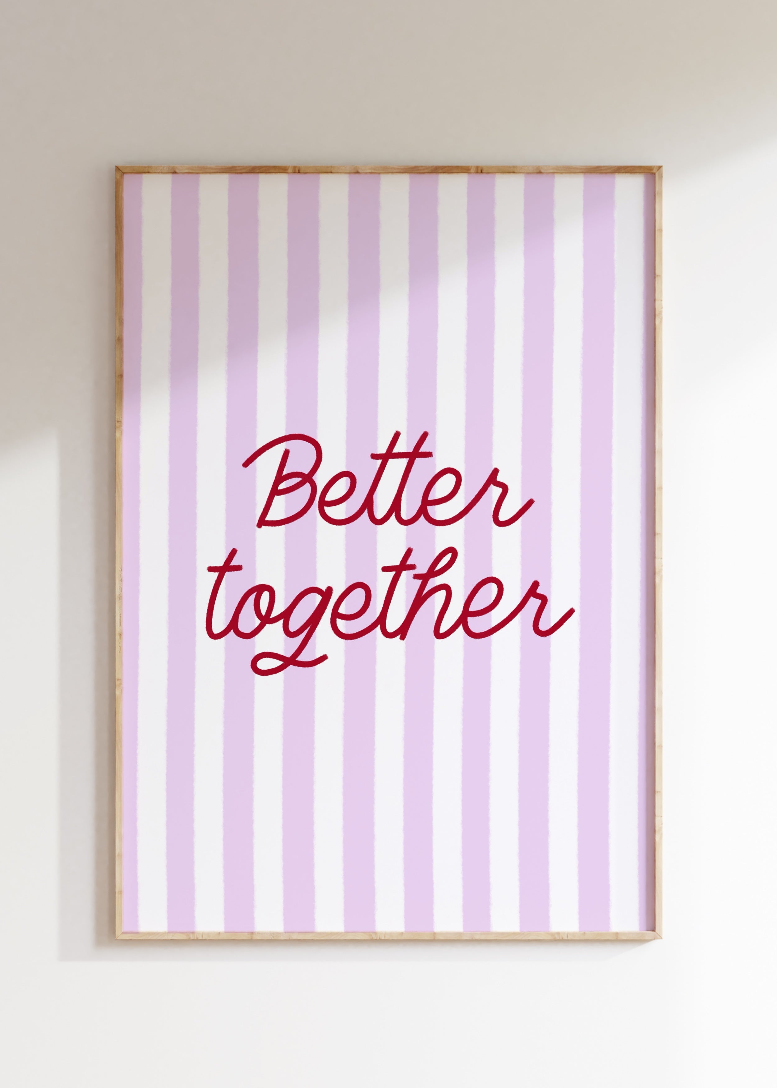 Better Together Art Print